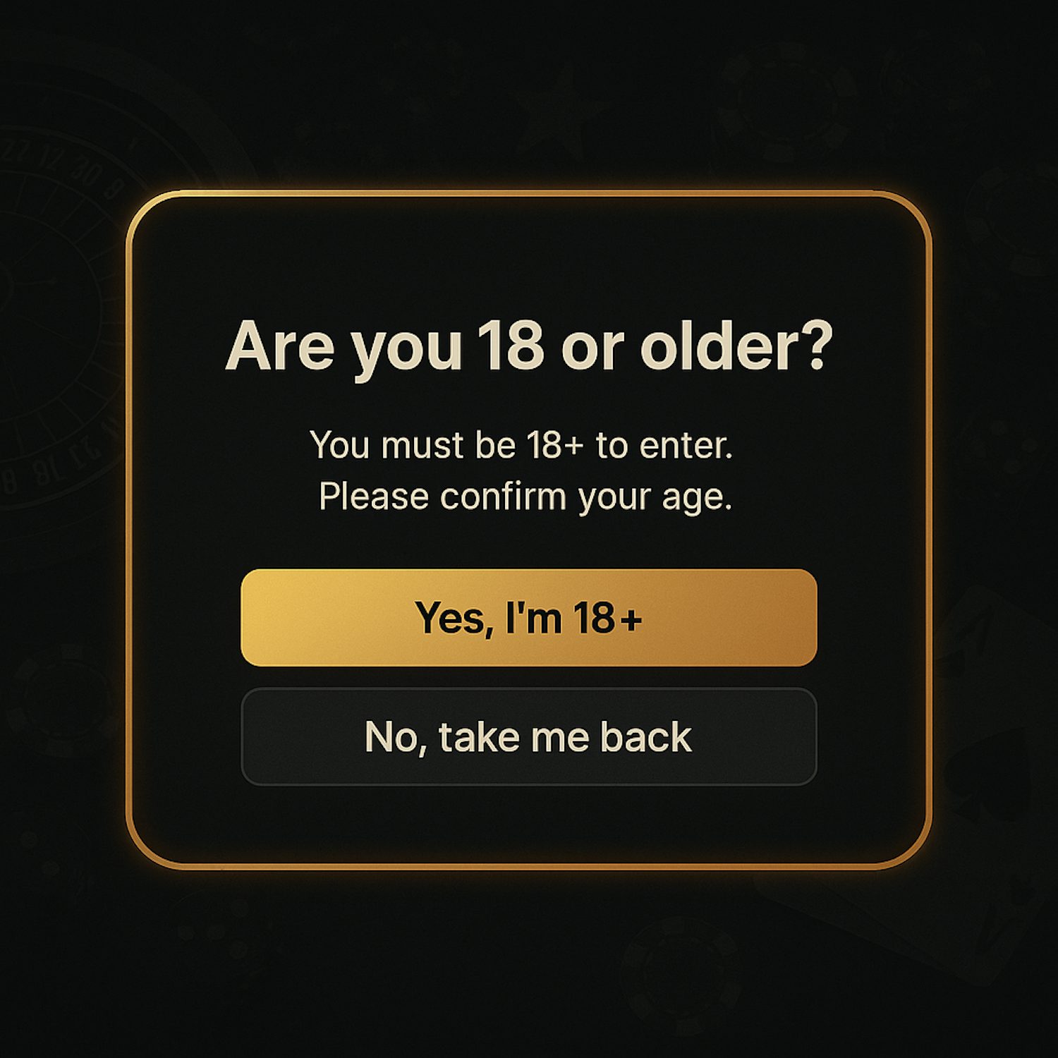Age Verification - Are you 18 or older?
